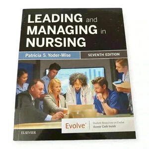 Patricia S. Yoder-Wise Leading and Managing in Nursing book